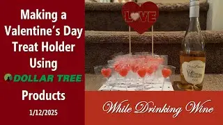 Making a Valentine's Day Treat Holder Using Dollar Tree Products