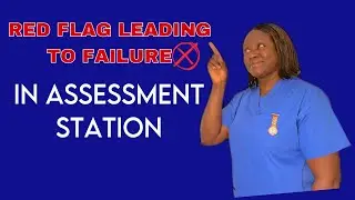 Red Flags in Assessment leading to FAIL!!!!!#nmcuk #osce #fail