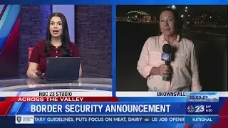 Border Security Announcement