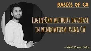 Login Form without Database in WindowForm using C#