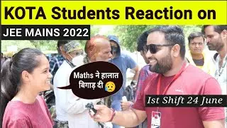 Kota students Reviews on JEE mains 2022 | 24 june Ist shift | Akhilesh Dixit