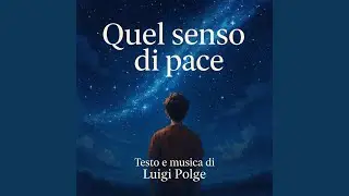 QUEL SENSO DI PACE