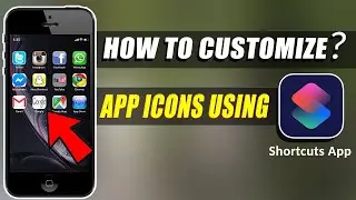 How to Change App Icons on iPhone Using Shortcuts 2025 &ndash; Full Easy Guide