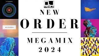 NEW ORDER MEGAMIX 2024