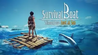 GAME Survival Boat Simulator - Lost at Sea UPCOMING 