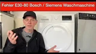 E30 80 Bosch Siemens Waschmaschine