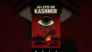 All Eyes on Kashmir Attack