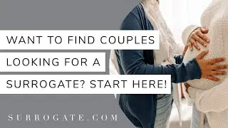 Where to Find the Perfect Match & Start Your Surrogacy Journey
