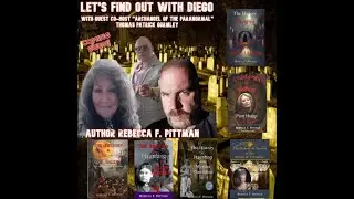 Coming Soon to Let's Find Out with Diego: Author Rebecca F. Pittman with Thomas Patrick Gormley