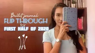 Bullet Journal Flip Through for First Half of 2020 📘