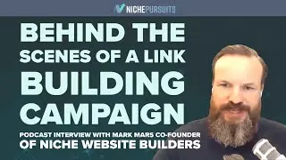 Behind the Scenes of a Skyscraper Link Building Campaign with Mark Mars from Niche Website Builders