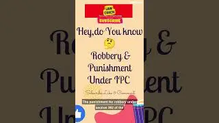 Hey, do You know 🤔 Robbery & Punishment Under IPC 🤨 #supremecourt #ipc @lawcoach #judiciary #law