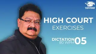 High Court Dictation: 5 | 80 WPM | Shorthand Speed Dictations