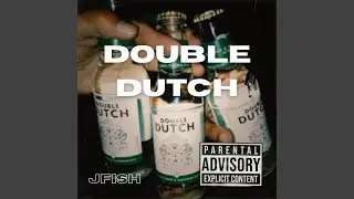 DOUBLE DUTCH