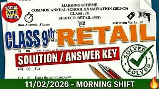 Class 9 retail answer key 2025-26 / Annual exam 2026 / morning shift paper class 9th Retail paper