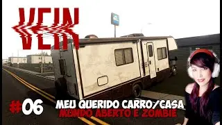 VEIN - Vivendo no Fim do Mundo Dentro de um Motorhome - Gameplay PTBR