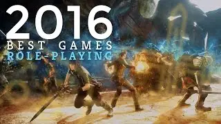 Best Games of 2016: Role-Playing