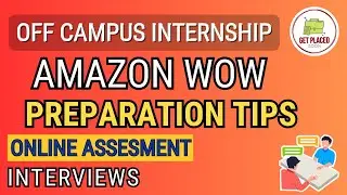 Amazon Wow 2023- Complete Preparation Guide, Online Assessment, Interviews | Interview Experience