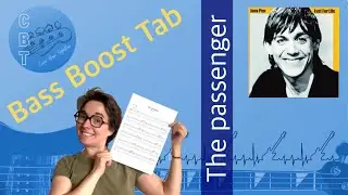 BassBoost - Iggy Pop -  The passenger (Bass Tab and Score)