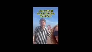 @tarotastrology Summer Solstice Gregory Scott Tarot Card Reading -Tribute