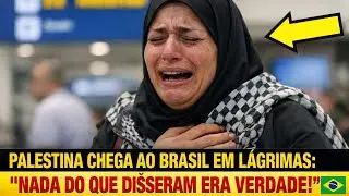 Ao chegar ao Brasil, uma palestina caiu em lágrimas: “Nada do que disseram era verdade”.