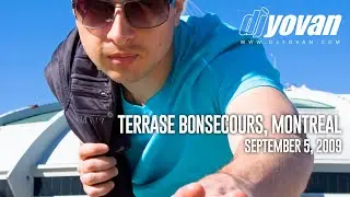 DJ Yovan @ Terrase Bonsecours, Montreal | September 5, 2009