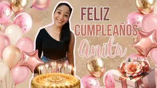 Happy Birthday Anita 🎂 🥳🎁🎈