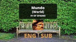 Mundo (World) | IV OF SPADES [English/Filipino Lyrics]