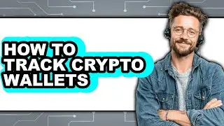 How to Track Crypto Wallets (easy Method)