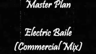 Master Plan - Electric Baile (Commercial Mix)