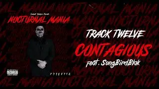 PSYKOTIQ - Contagious feat. SongBirdBlak (Official Audio)