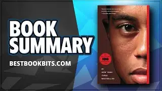 Tiger Woods Bio | Armen Keteyian and Jeff Benedict | Book Summary