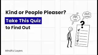 Kind or People Pleaser? Take This Quiz to Find Out