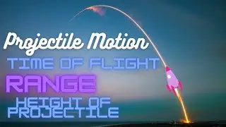 projectile motion part 2 || derivation of time, range and height || Physics 1st year