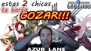 Las 2 AZUR LANE IMPRESCINDIBLES para tu ACORAZADO en World of Warships LEGENDS #wowslegends #espa&ntilde;ol