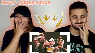 React - Minha Coroa || DJ Jorgin, DJ Boy e DJ Victor (GR6 Explode)