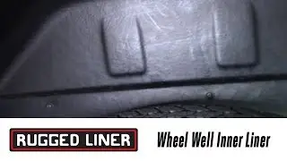 In the Garage&trade; with Total Truck Centers&trade;: Rugged Liner Wheel Well Inner Liner
