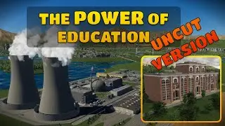 [Uncut Version] The Power Of Education - Economy 2.0 In Cities Skylines 2 - Rivertown 24
