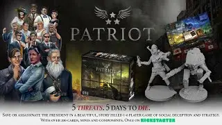 Patriot: Live on Kickstarter NOW!