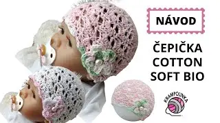 Háčkovaná čepička pro miminko Cotton Soft Bio