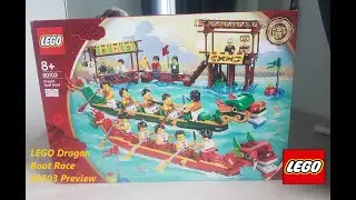 LEGO Dragon Boat Race 80103 Preview!