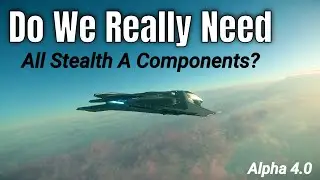 Do We Really Need All Stealth A Components For Stealth Ships 4.0 | Star Citizen Stealth Guide [4k]