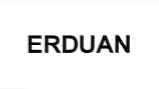 Erduan Intro #1
