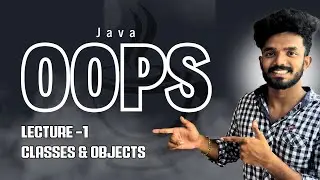L1. Classes and Objects in java | Oops | Telugu | @NitinSigilipelli