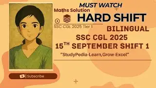 SSC CGL 2025 Tier 1 Maths | 15 September 2025 Shift 1 | Complete Solution