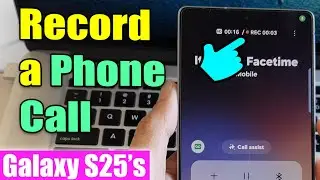 📞 How to Record a Phone Call on Samsung Galaxy S25/S25+/Ultra &ndash; Easy & Quick Guide 🎙️