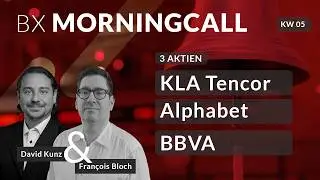 Aktien im Fokus: KLA, Alphabet & BBVA &ndash; Davidschere-Check und Ausblick 2026 mit Fran&ccedil;ois Bloch