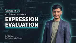 Expression Evaluation in C++ | How C++ Evaluates Expressions | Lecture 10