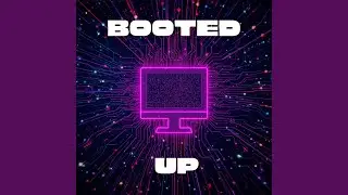 Booted Up