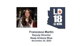 Francesca Martin Speaks at LD18 Meeting